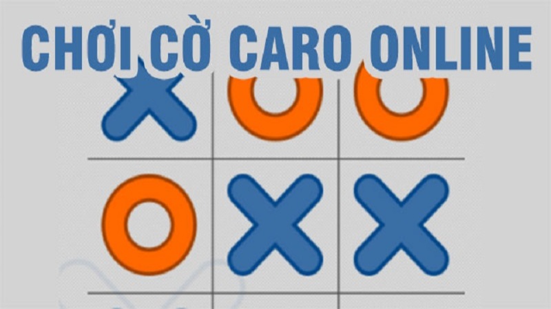 Cờ caro: Trải nghiệm trò chơi đơn giản nhưng đầy thử thách