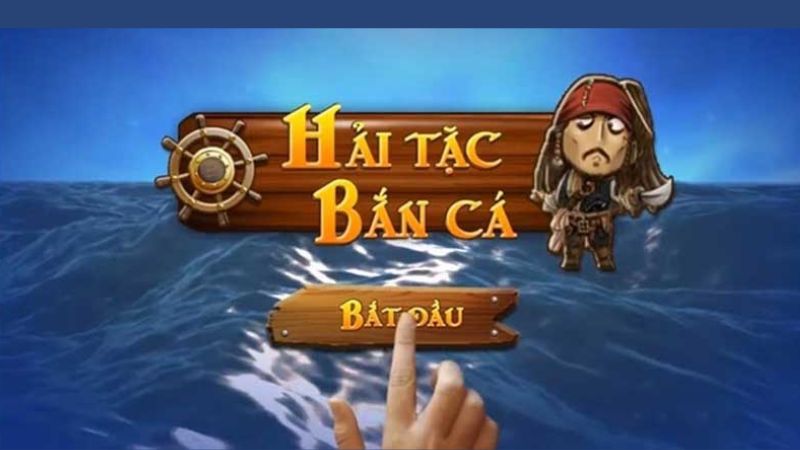 Hải Tặc bắn cá - Tổng hợp các bí quyết săn thưởng bất bại
