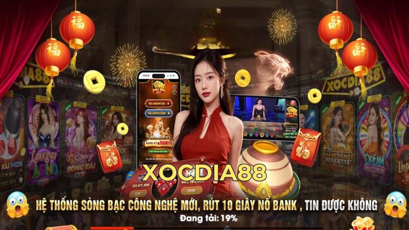 Xocdia88 - Sân chơi đổi thưởng bom tấn uy tín cho bet thủ Việt